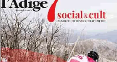 Torna in edicola il nostro magazine Gratis per i lettori con l'Adige