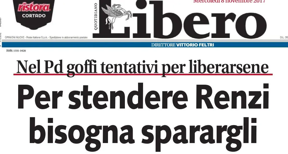 «Per stendere Renzi bisogna sparare» Bufera sulla prima pagina di Libero
