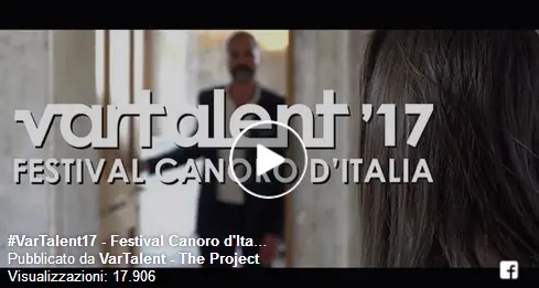 Musica e voci: VarTalent '17 Il video del festival canoro