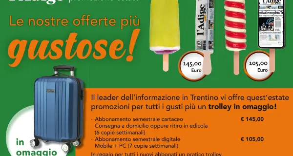 L'Adige: per gli abbonati estivi in omaggio anche un trolley