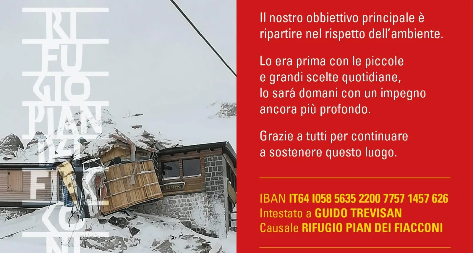 Raccolta di fondi per il rifugio Pian dei Fiacconi distrutto da una valanga sulla Marmolada Devastata anche la stazione della cabinovia