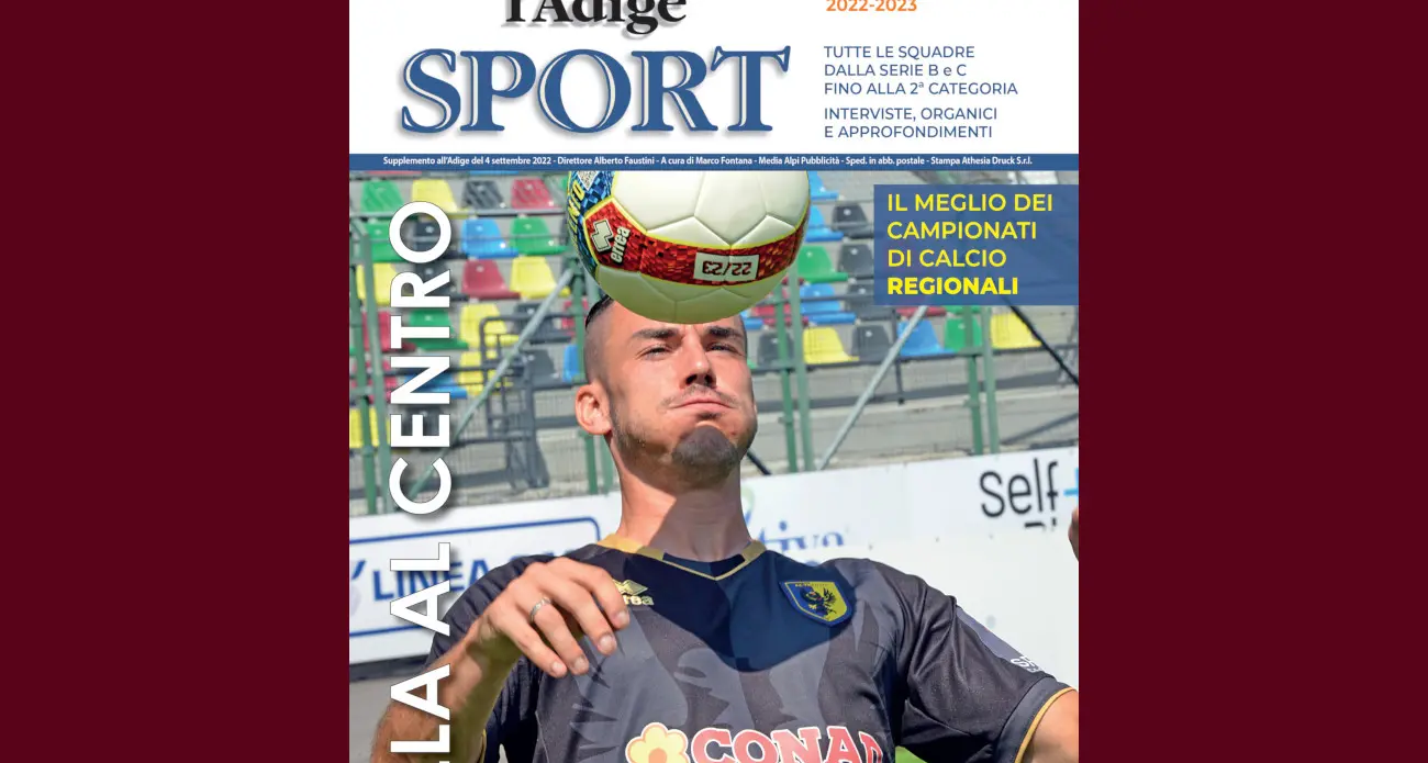 Torna \"Palla al centro\", l'almanacco del calcio trentino domenica in regalo con l'Adige