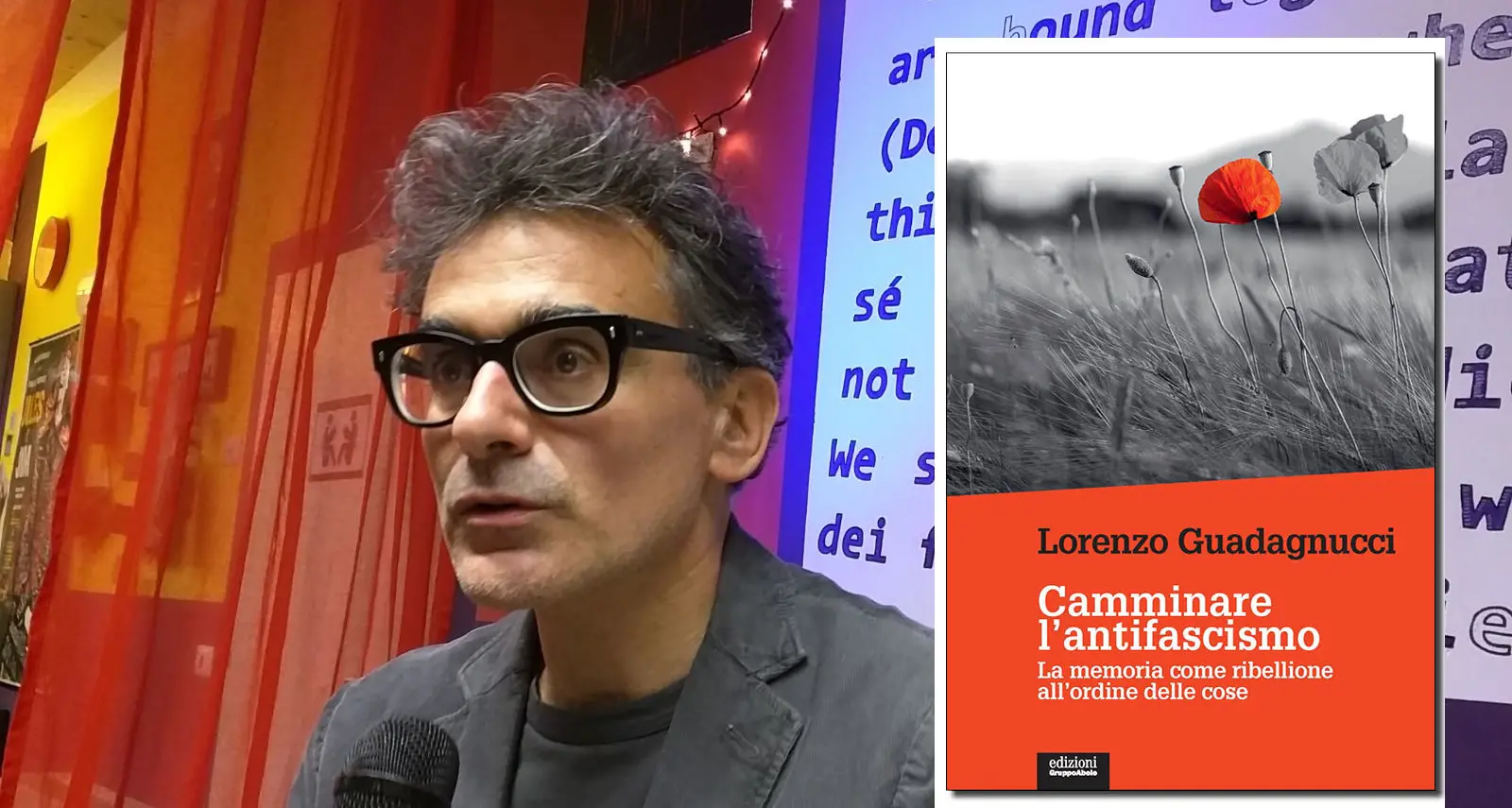 \"Camminare l'antifascismo\": Guadagnucci affronta i temi del suo libro con Antonio Marchi
