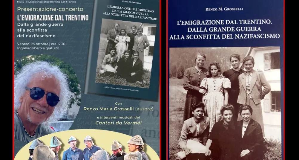 Renzo Maria Grosselli presenta il nuovo volume sull'emigrazione trentina