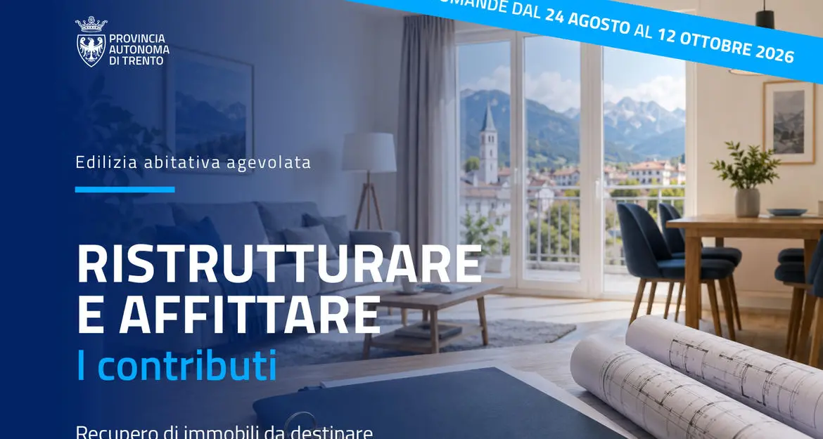 Trentino, fino a 30 mila euro per ristrutturare le case da affittare