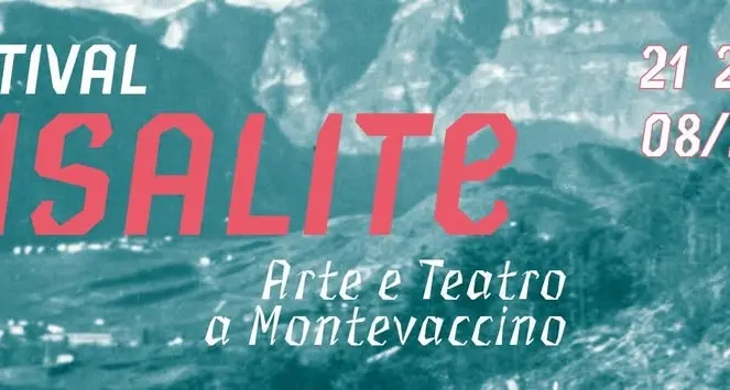 Montevaccino, tre giorni di teatro arte e musica con Risalite