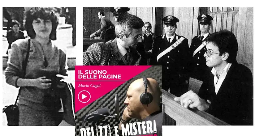 La scomparsa di Germana, il marito assolto e poi condannato: il podcast (quarta e ultima parte)