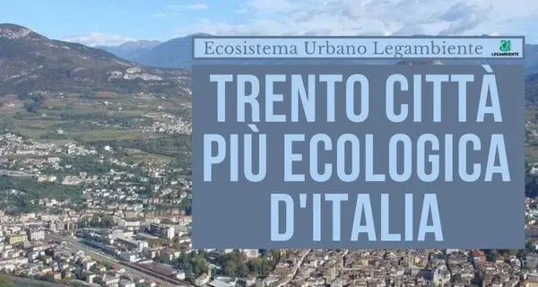 Trento si riconferma «città più ecologica d’Italia» nel report di Legambiente