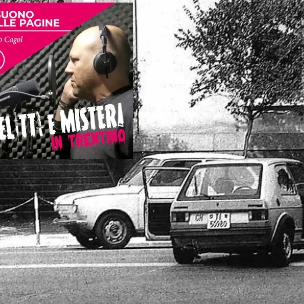 La rapina finita nel sangue in centro a Trento: ascolta la serie completa del podcast