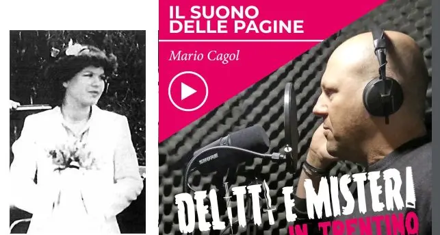 La scomparsa di Germana Degasperi, i sospetti sul marito: ascolta la serie completa