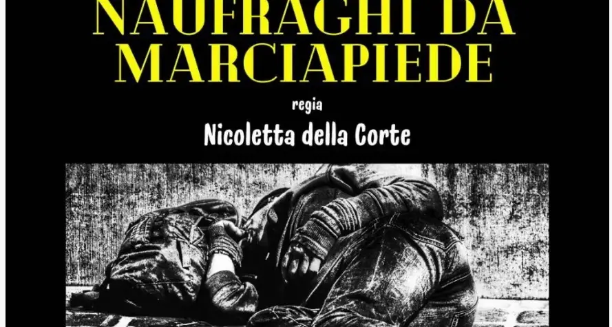 Naufraghi da marciapiede, i senza casa in scena stasera alla Bookique