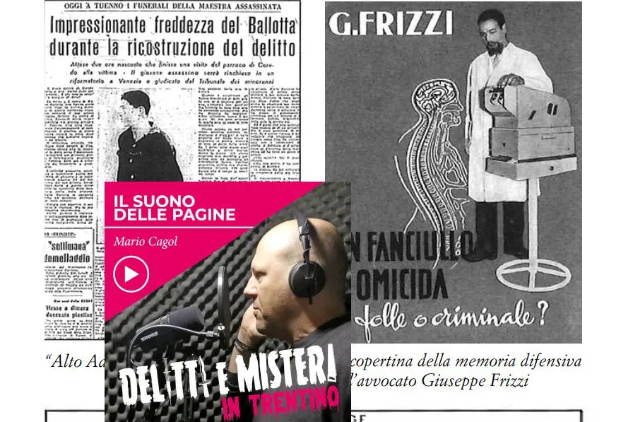 Delitti in Trentino: lo scolaro e la maestra, ecco la terza e ultima parte del podcast