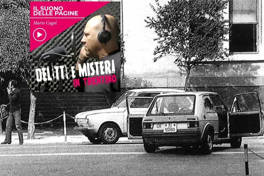 La sanguinosa rapina in centro a Trento, i morti sulla strada, le condanne ai responsabili (terza e ultima parte)