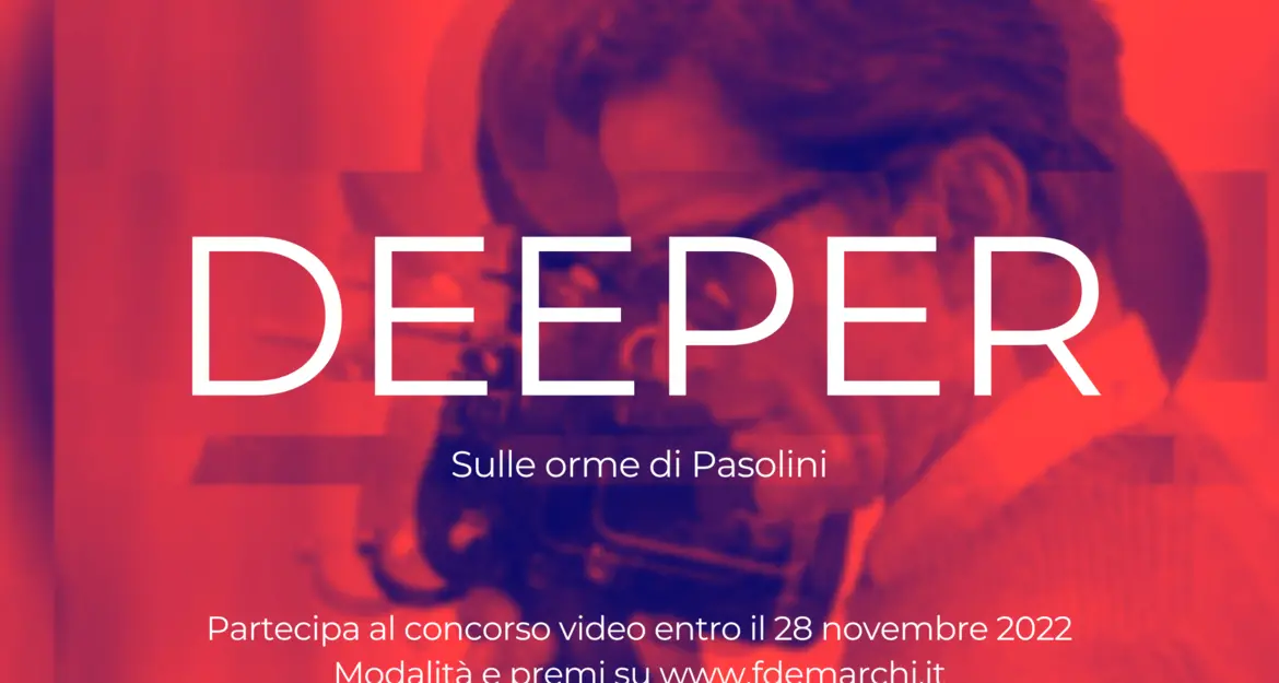 “Deeper. Sulle orme di Pasolini”: un invito ai giovani a confrontarsi sul pensiero pasoliniano
