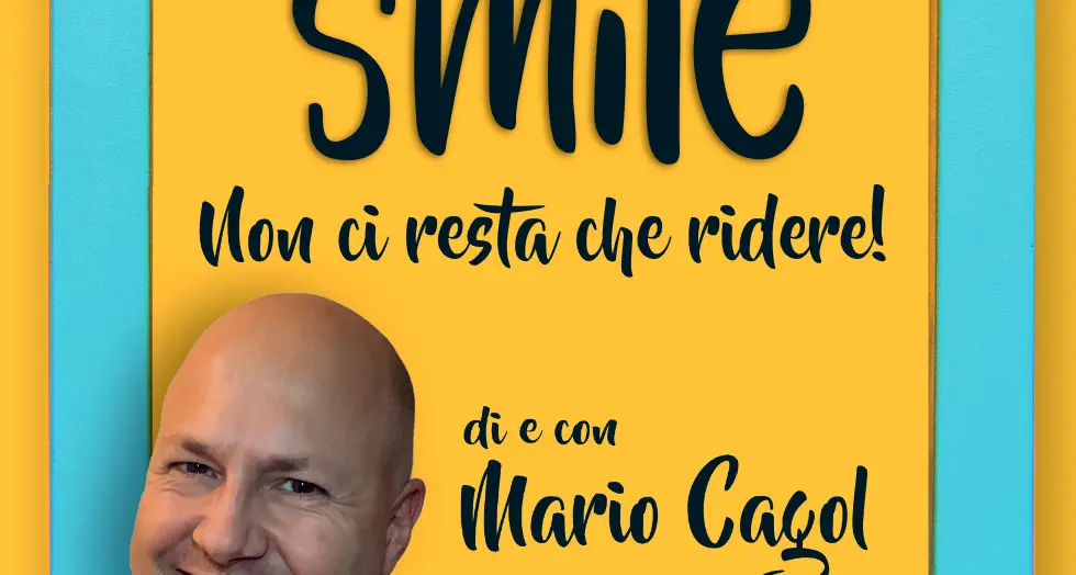 Nuova data per “Smile”: Mario Cagol indaga le origini della risata