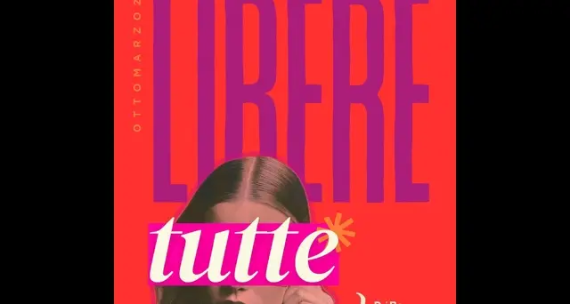 8 marzo: D.i.Re lancia la campagna 'Libere tutte'
